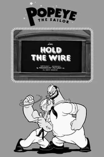 Hold the Wire movie poster - Rated 6.2/10