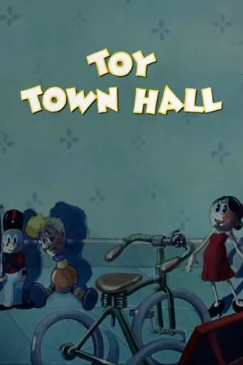 Toy Town Hall movie poster - Rated 5.2/10