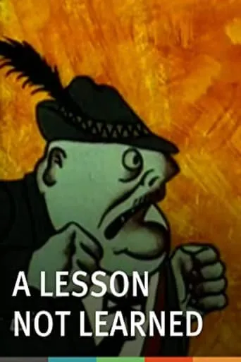 A Lesson Not Learned movie poster - Rated 4.3/10