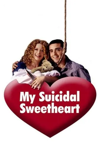 My Suicidal Sweetheart movie poster - Rated 5.8/10