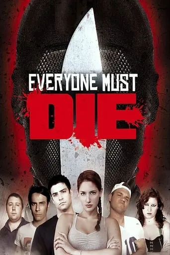 Everyone Must Die! movie poster - Rated 3.7/10