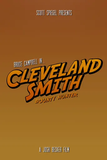 Cleveland Smith, Bounty Hunter movie poster - Rated 6.1/10