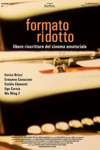 Formato ridotto - Libere riscritture del cinema amatoriale movie poster - Entertainment content