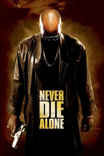 Never Die Alone movie poster - Rated 5.433/10