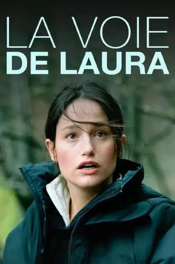 La Voie de Laura movie poster - Rated 5.5/10