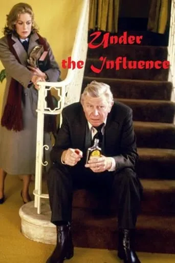 Under the Influence movie poster - Rated 5.3/10