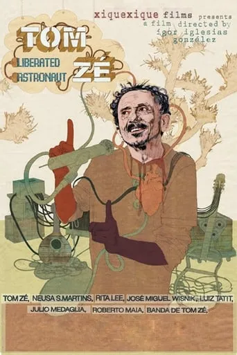 Tom Zé: Liberated Astronaut movie poster - Entertainment content