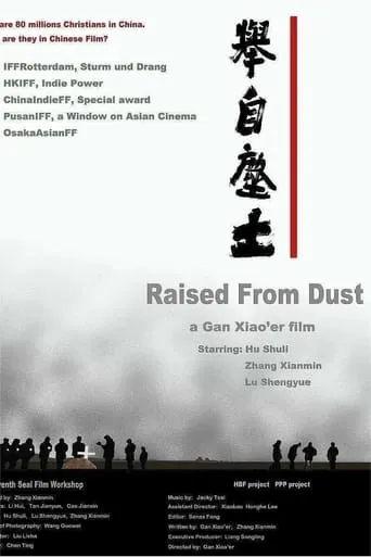 Raised from Dust movie poster - Rated 10/10