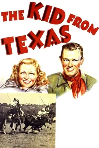The Kid From Texas movie poster - Rated 6.5/10