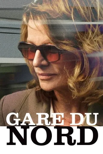 Gare du Nord movie poster - Rated 5/10