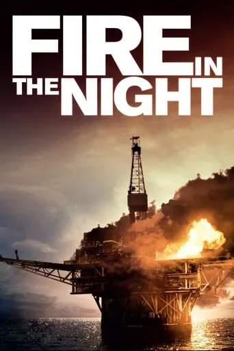 Fire in the Night movie poster - Rated 6.5/10
