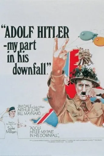 Adolf Hitler - My Part in His Downfall movie poster - Rated 4.8/10
