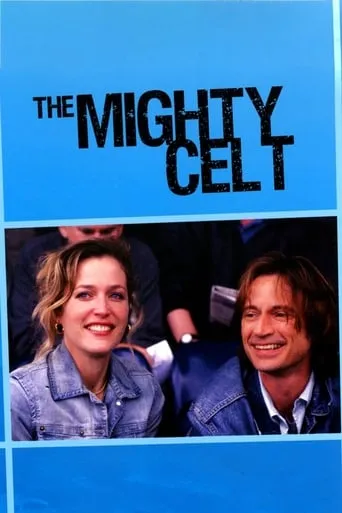 The Mighty Celt movie poster - Rated 6.3/10