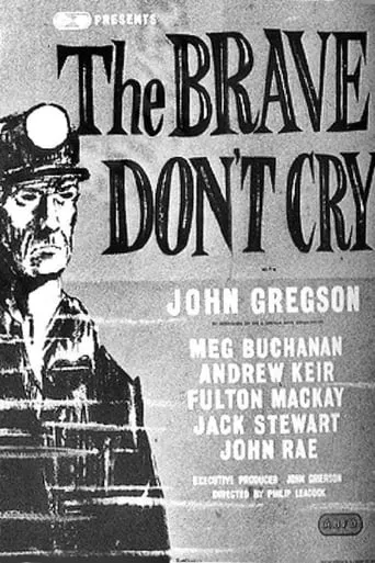 The Brave Don't Cry movie poster - Rated 5.8/10