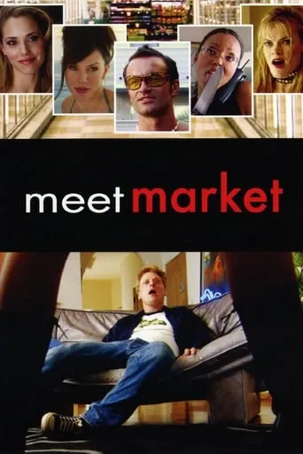 Meet Market movie poster - Rated 2.7/10