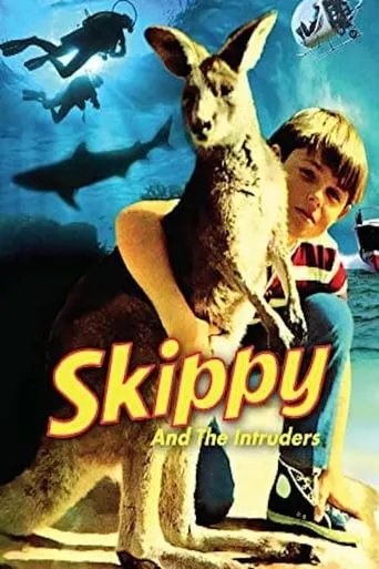 Skippy and the Intruders movie poster - Rated 5/10