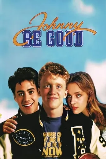 Johnny Be Good movie poster - Rated 4.5/10