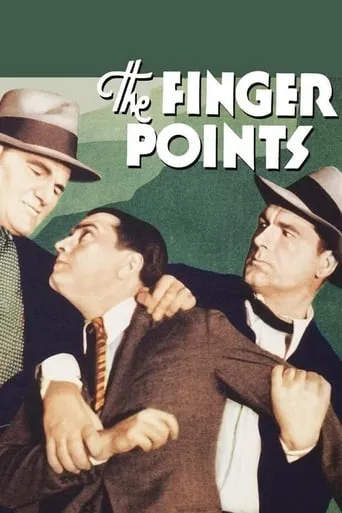 The Finger Points movie poster - Rated 5.8/10