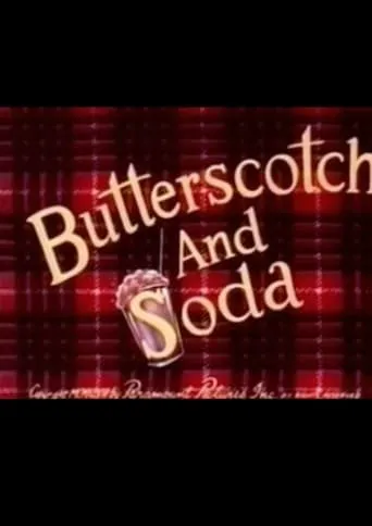 Butterscotch and Soda movie poster - Rated 7.7/10