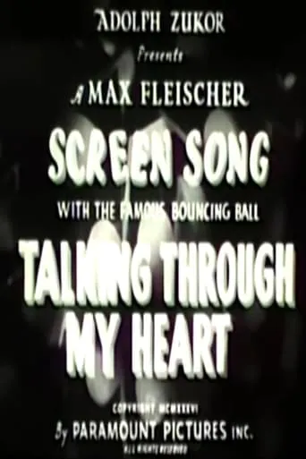 Talking Through My Heart movie poster - Rated 7/10