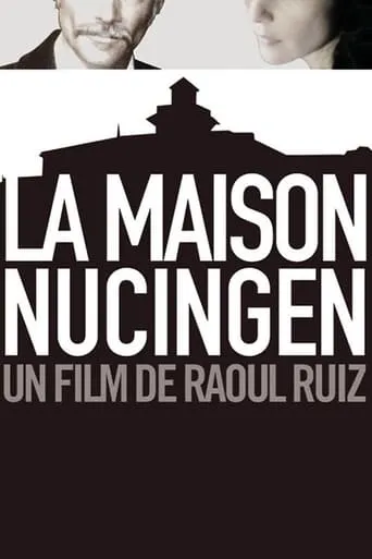 Nucingen House movie poster - Rated 6.6/10