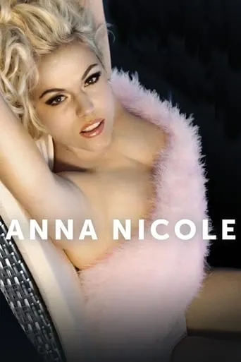 Anna Nicole movie poster - Rated 5/10