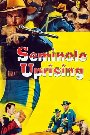 Seminole Uprising movie poster - Rated 4.9/10