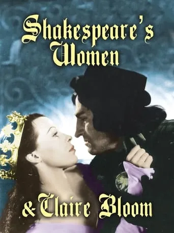 Shakespeare's Women and Claire Bloom movie poster - Rated 6/10