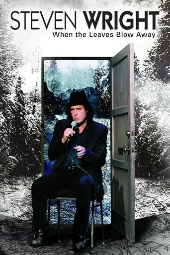 Steven Wright: When the Leaves Blow Away movie poster - Rated 6.5/10
