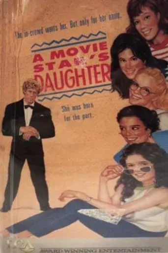 A Movie Star's Daughter movie poster - Rated 8.5/10