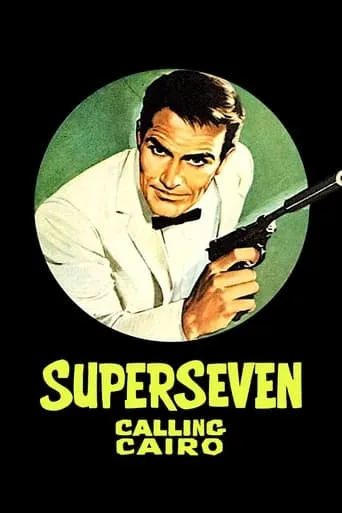 SuperSeven Calling Cairo movie poster - Rated 5.5/10