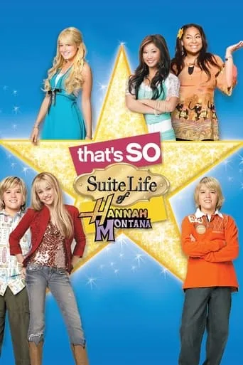 That's So Suite Life of Hannah Montana movie poster - Rated 6.9/10