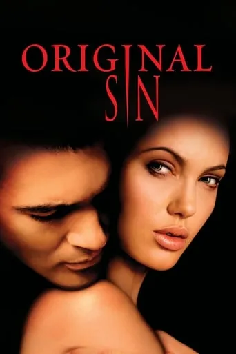 Original Sin movie poster - Rated 6.097/10