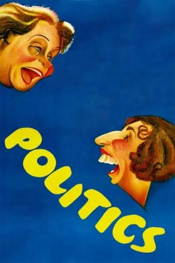 Politics movie poster - Rated 6.3/10