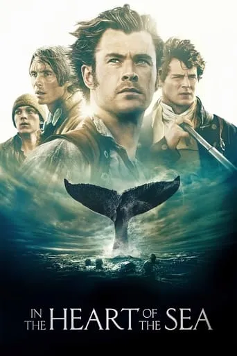 In the Heart of the Sea movie poster - Rated 6.757/10