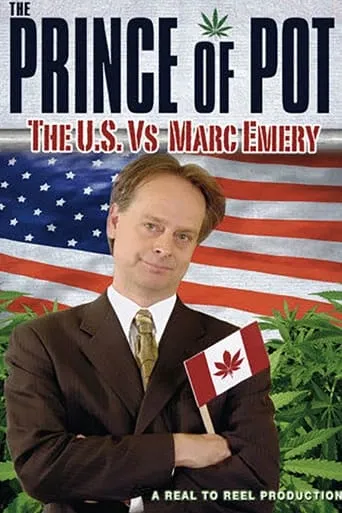 Prince of Pot: The US vs. Marc Emery movie poster - Rated 6/10