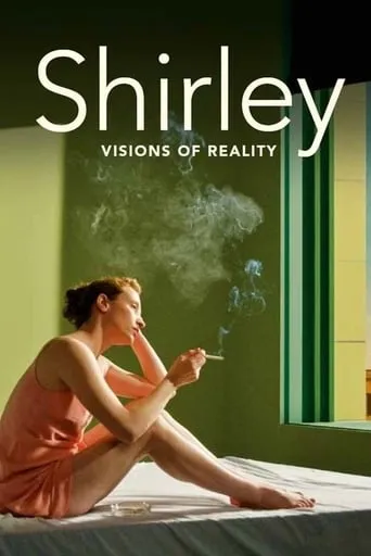 Shirley: Visions of Reality movie poster - Rated 6.3/10