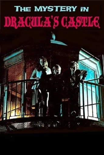 The Mystery in Dracula's Castle movie poster - Rated 5.7/10