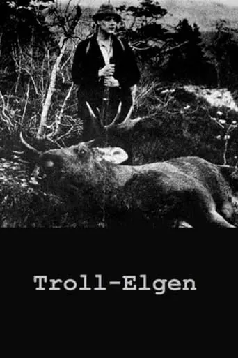 Troll-Elgen movie poster - Rated 5.6/10