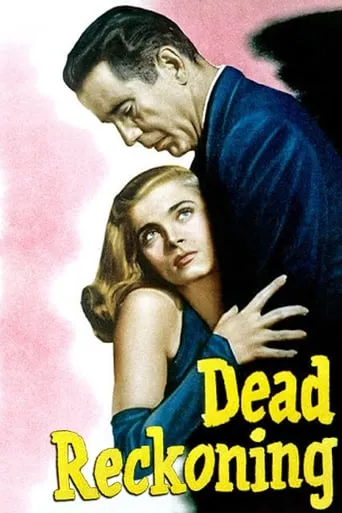 Dead Reckoning movie poster - Rated 6.8/10