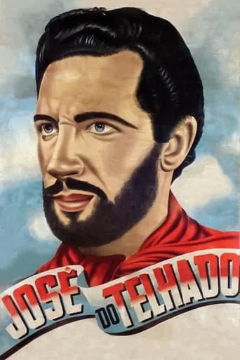 José do Telhado movie poster - Rated 5/10