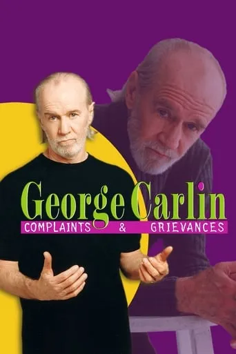 George Carlin: Complaints & Grievances movie poster - Rated 7.471/10