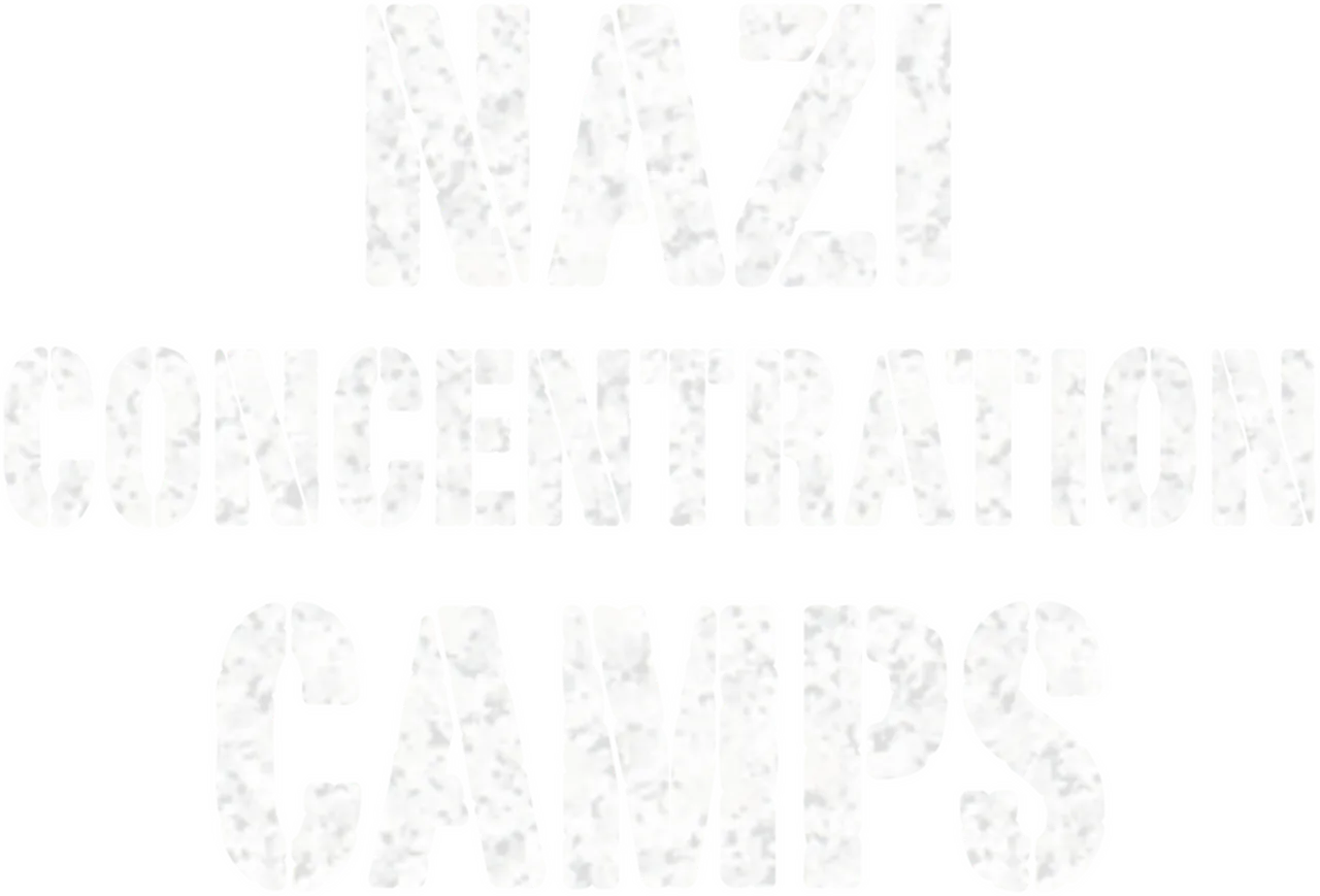 Nazi Concentration Camps