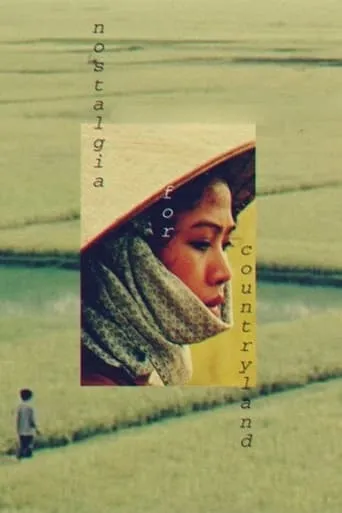 Nostalgia for the Countryside movie poster - Rated 5.2/10