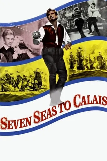 Seven Seas to Calais movie poster - Rated 5.2/10