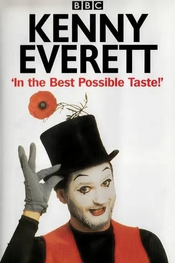 In the Best Possible Taste: A Tribute to Kenny Everett movie poster - Rated 7/10
