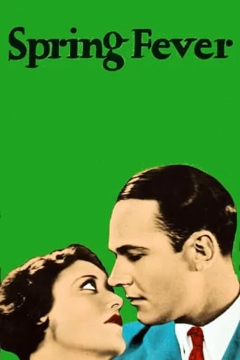 Spring Fever movie poster - Rated 6.9/10