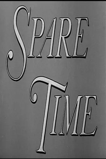 Spare Time movie poster - Rated 6.2/10