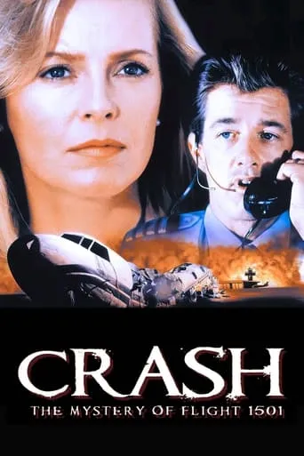 Crash: The Mystery of Flight 1501 movie poster - Rated 6.2/10