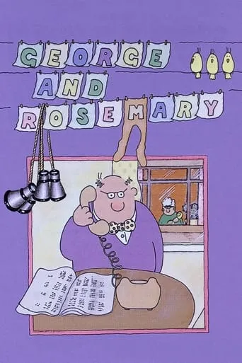 George and Rosemary movie poster - Rated 5.7/10